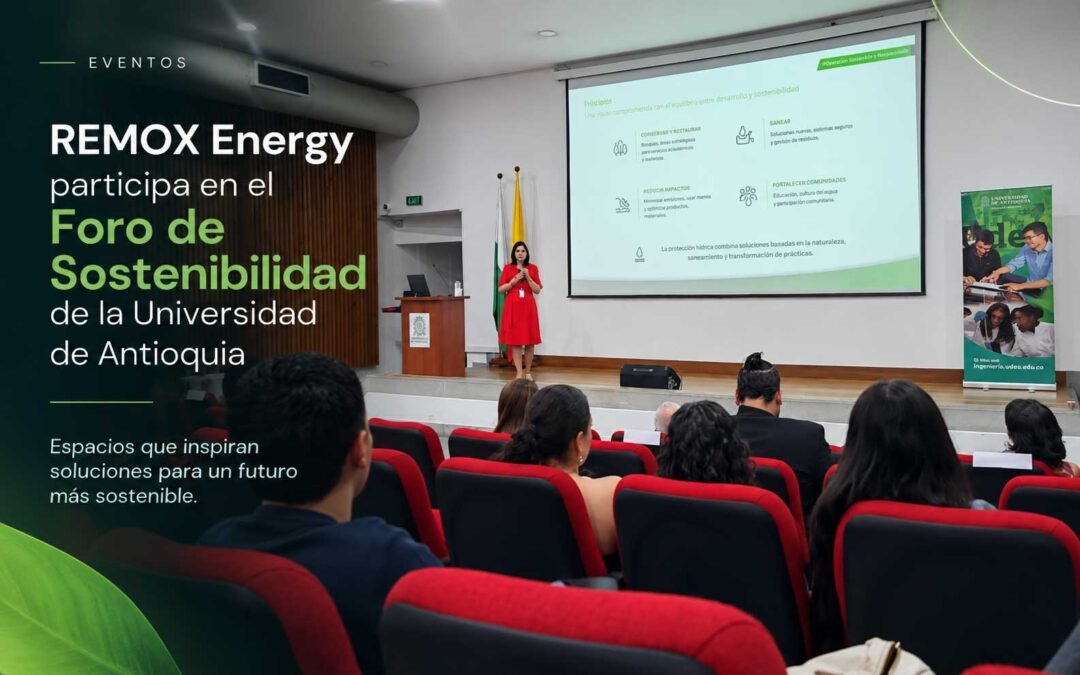 REMOX Energy participa en el Foro de Sostenibilidad de la Universidad de Antioquia 2026